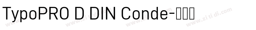 TypoPRO D DIN Conde字体转换